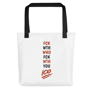 NewSense "Fuck With Who Fuck With You" Tote bag