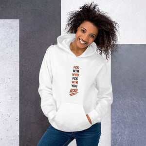 "Fuck With Who Fuck With You" White Unisex Hoodie