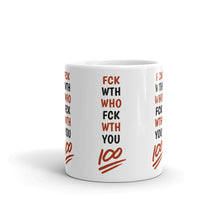 NewSense "Fuck With Who Fuck With You" Mug